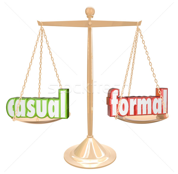 Casual Vs Formal Words Scale Informal Relax or Official Black Ti Stock photo © iqoncept