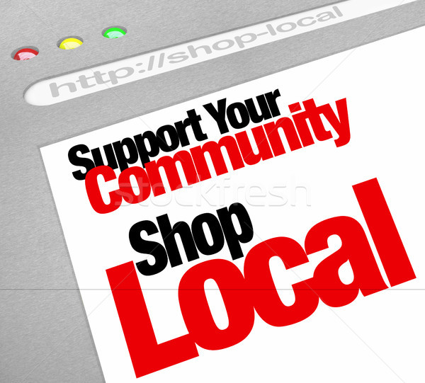 Support Your Community Shop Local Website Store Screen Stock photo © iqoncept