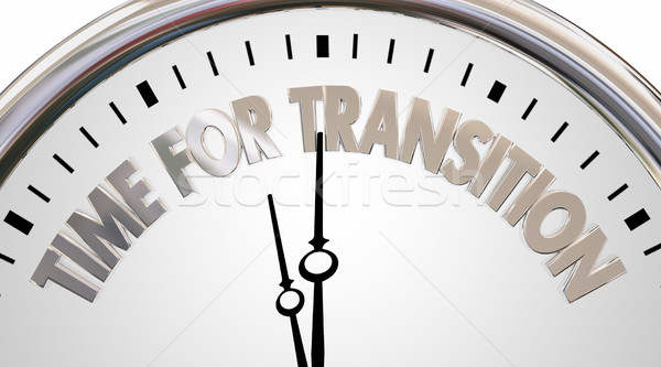 Time for Transition Change Clock New Era Words 3d Illustration Stock photo © iqoncept