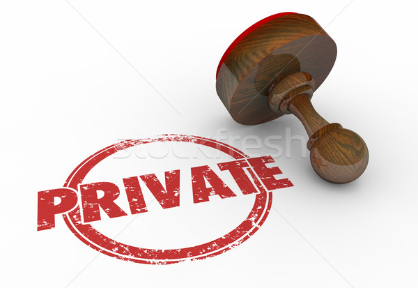 Private Classified Confidential Secret Stamp Word 3d Illustratio Stock photo © iqoncept