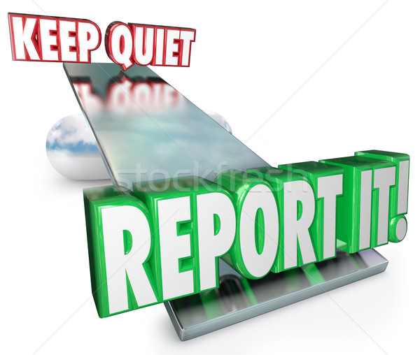 Stock photo: Keep Quiet Vs Report It Weighing Options Do Right Thing