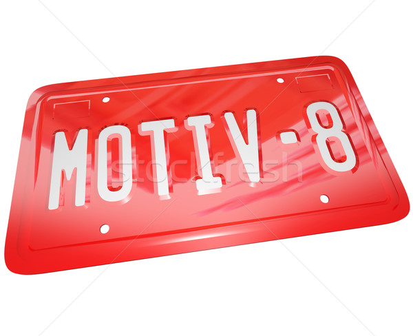 Motivate Red License Plate for Encouraging Team to Succeed Stock photo © iqoncept