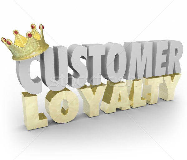Kunden Loyalität 3D Worte Krone Rückkehr Stock foto © iqoncept