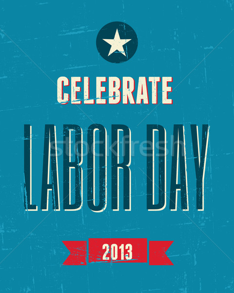 American Labor Day Poster Stock photo © ivaleksa