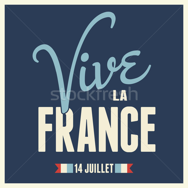 Lungo vivere Francia testo design Foto d'archivio © ivaleksa