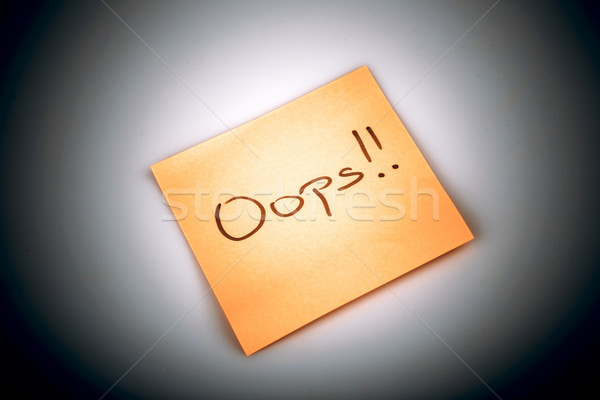 Sticky Note Message isolated on white - Oops! Stock photo © jarin13