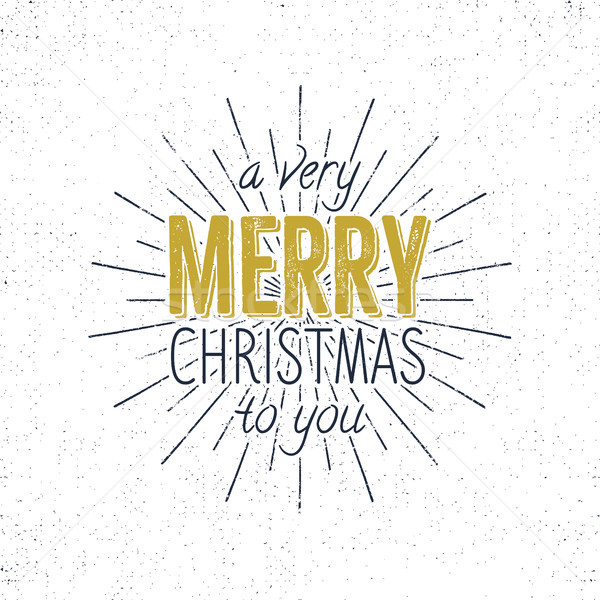 Stock photo: Merry Christmas to you typography sign, holiday wish, saying and vintage label. Season's greetings c