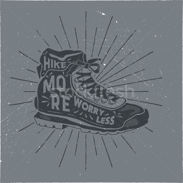 Vintage hand drawn hiking boots design. Hike more, wory less words. Perfect as retro style t shirt g Stock photo © JeksonGraphics