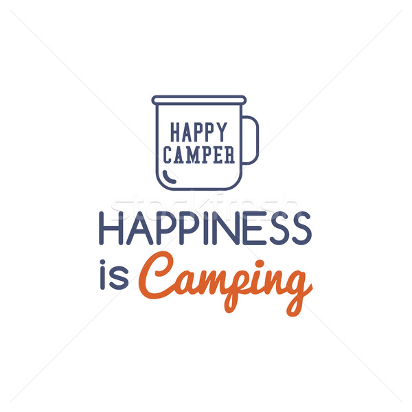 Stock photo: Camping typography concept with hiking symbol - travel mug and text - happiness is Camping. Use as l