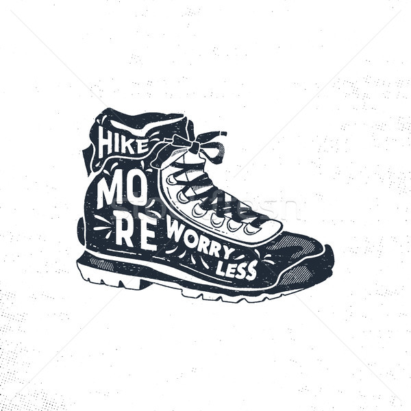 Vintage hand drawn hiking boots. Footwear t shirt design. Wanderlust thematic tee graphics. Typograp Stock photo © JeksonGraphics