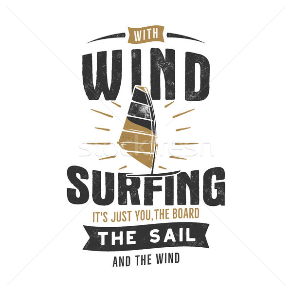 Vintage hand drawn windsurfing, kitesurfing tee graphics. Summer travel t shirt. poster concept with Stock photo © JeksonGraphics