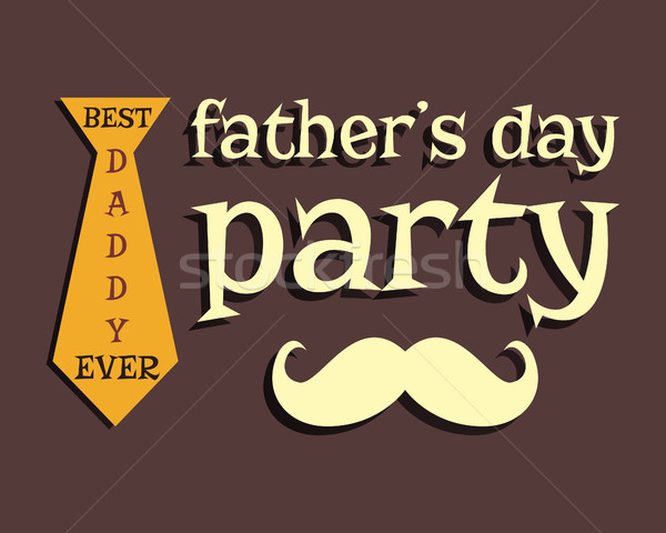 Father's day greeting template. mustache and tie. Unusual funny concept. Best daddy ever. vector Stock photo © JeksonGraphics