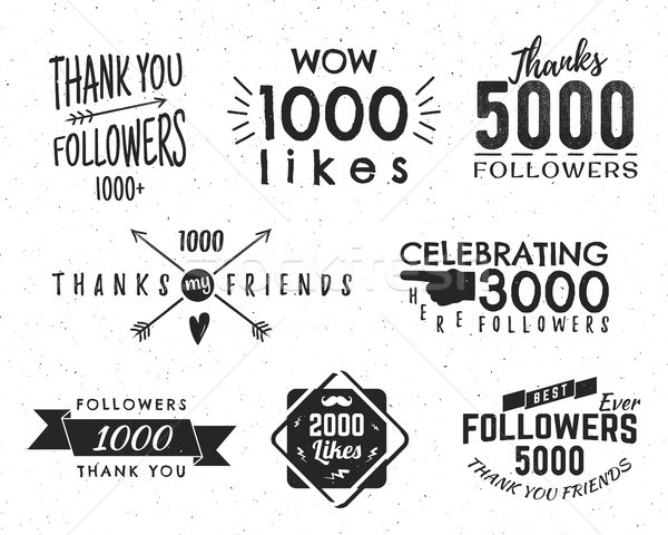Set of vintage Thank you badges. Social media Followers labels and likes stickers. Handwriting lette Stock photo © JeksonGraphics