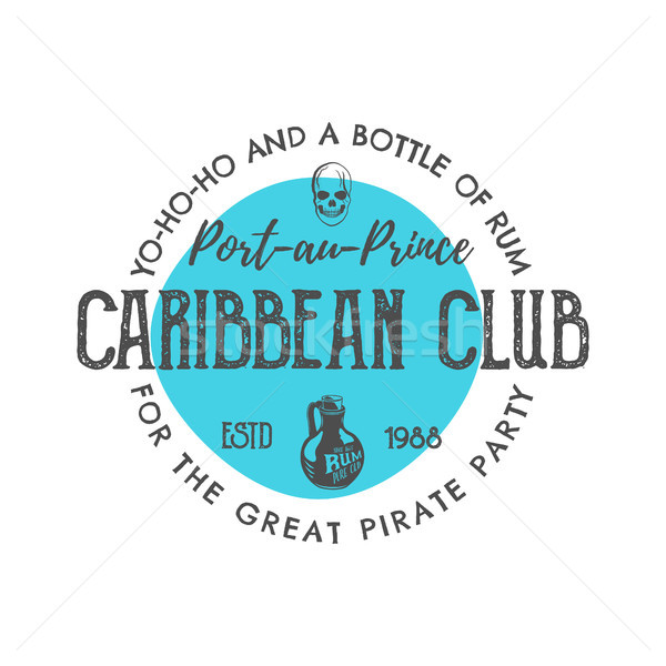 Vintage handcrafted label, emblem. Caribbean club logo template. Sketching filled style. Pirate and  Stock photo © JeksonGraphics