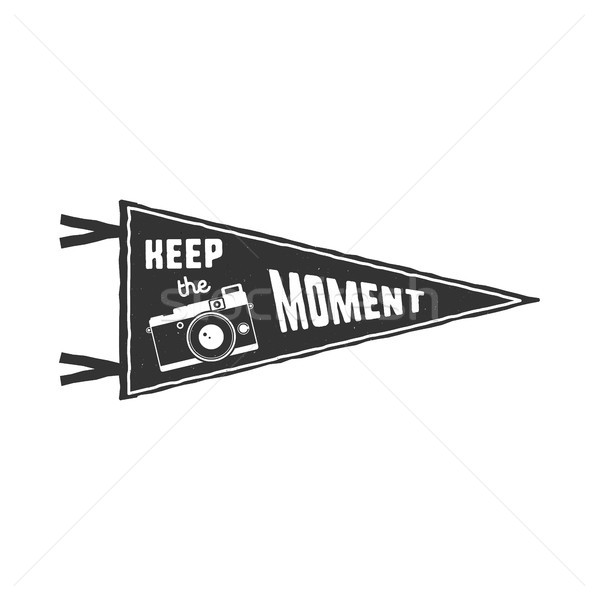 Keep the moment pennant. Flag pendant design in retro monochrome style. Drawing for prints on t-shir Stock photo © JeksonGraphics