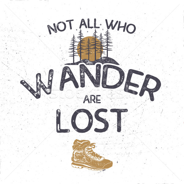 Vintage hand drawn t shirt design. Wanderlust thematic tee graphics. Typography poster with forest a Stock photo © JeksonGraphics