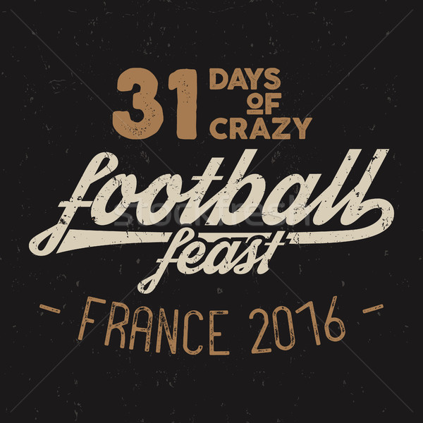 Football feast typography label, France Soccer overlay, 2016 tournament logo. Championship, league H Stock photo © JeksonGraphics