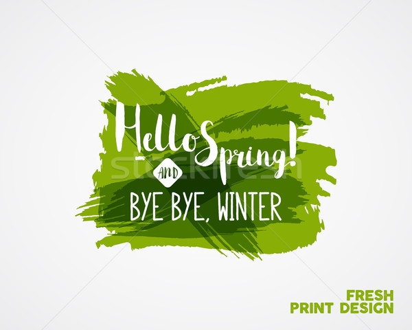 Hand Lettering 'Hello spring and bye winter'. Brush Pen lettering isolated on watercolor ink splash  Stock photo © JeksonGraphics