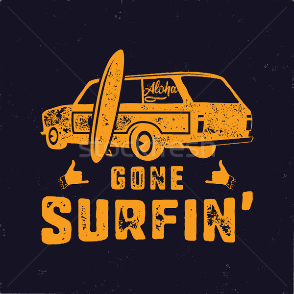Vintage hand drawn summer T-Shirt. Gone surfing with surf old car, van and shaka sign. Perfect for t Stock photo © JeksonGraphics