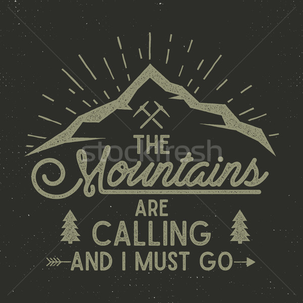 Stock photo: Mountains are calling vector poster. mountains explorer vintage hand drawn label. Letterpress effect
