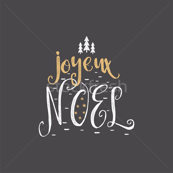 Christmas in French greeting. Joyeux Noel typography. Joyeux Noel Calligraphic lettering design. Sto Stock photo © JeksonGraphics
