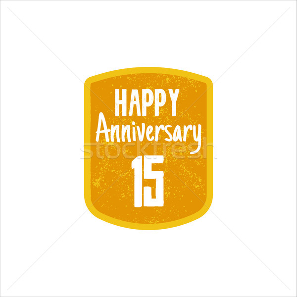 Happy 15th Anniversary badge, sign and emblem in retro style. Easy to edit use your number, text. il Stock photo © JeksonGraphics