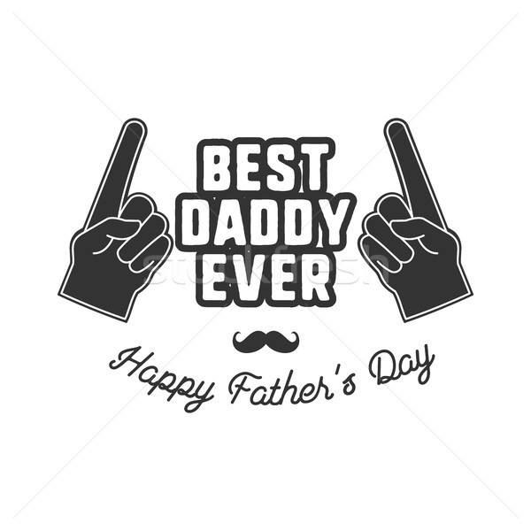 Tag Abzeichen Typografie Zeichen besten daddy Stock foto © JeksonGraphics