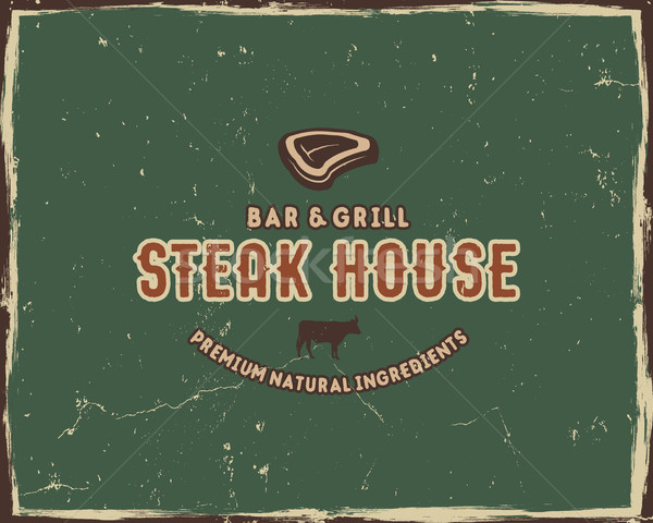 Steak house typography poster template in retro old style. Offset and letterpress design. Letter pre Stock photo © JeksonGraphics