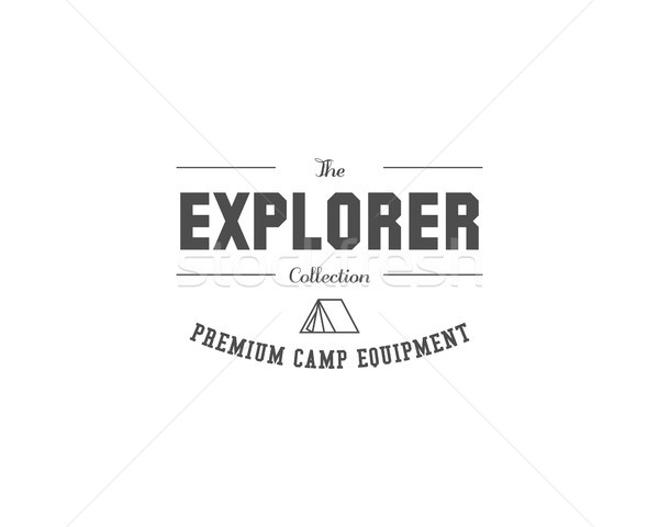 Vintage travel store camping badge, outdoor logo, emblem and label. The explorer concept, monochrome Stock photo © JeksonGraphics