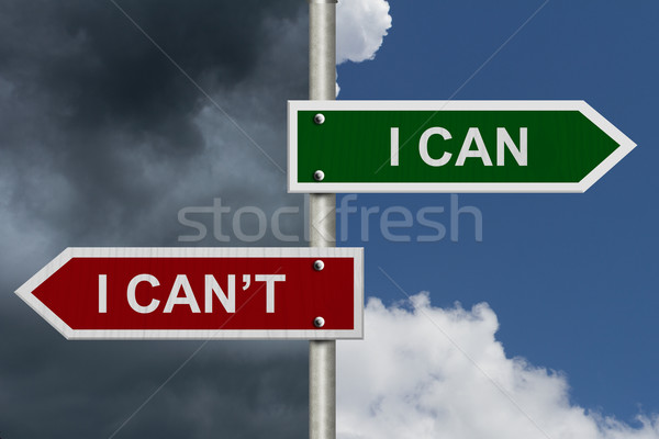 Stock photo: I Can versus I Can't