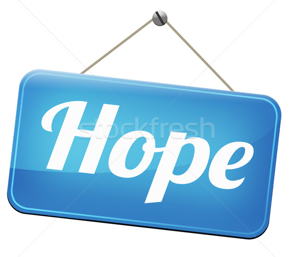 Speranţă semna luminos viitor plin de speranta cel mai bun Imagine de stoc © kikkerdirk