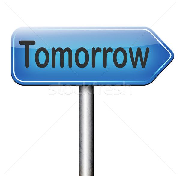 明日 すぐに来る 何 将来 新しい 開始 ストックフォト © kikkerdirk