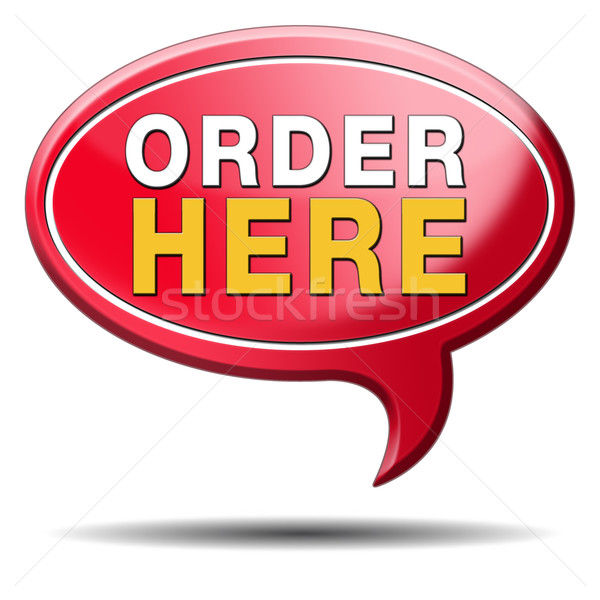 Stock photo: order here sign