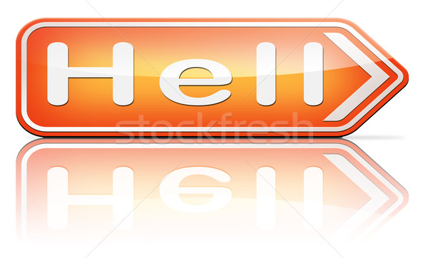 welcome to hell Stock photo © kikkerdirk
