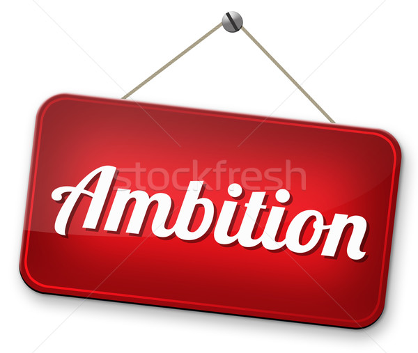 Ambitie live dromen denk droom groot Stockfoto © kikkerdirk