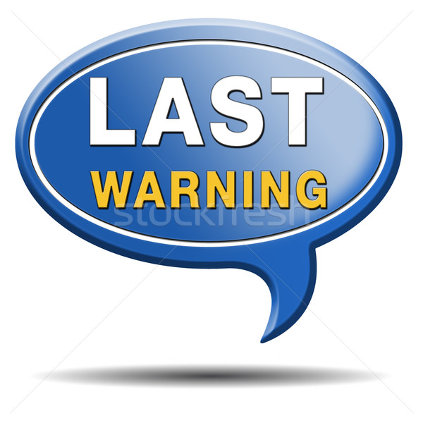 Utolsó figyelmeztető jel végső figyelmeztetés ikon végső Stock fotó © kikkerdirk