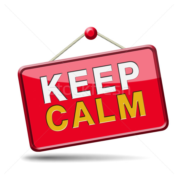 kep calm Stock photo © kikkerdirk