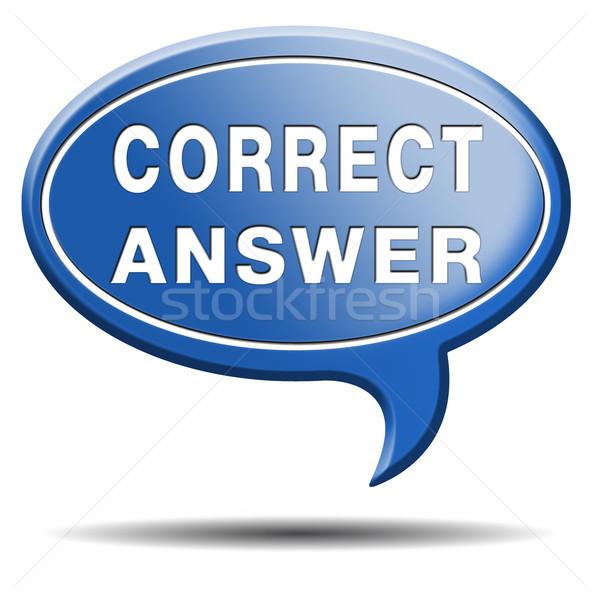 correct or right answer Stock photo © kikkerdirk