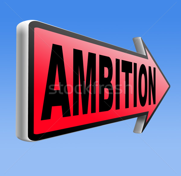 Ambitie denk groot dromen persoonlijke carriere Stockfoto © kikkerdirk