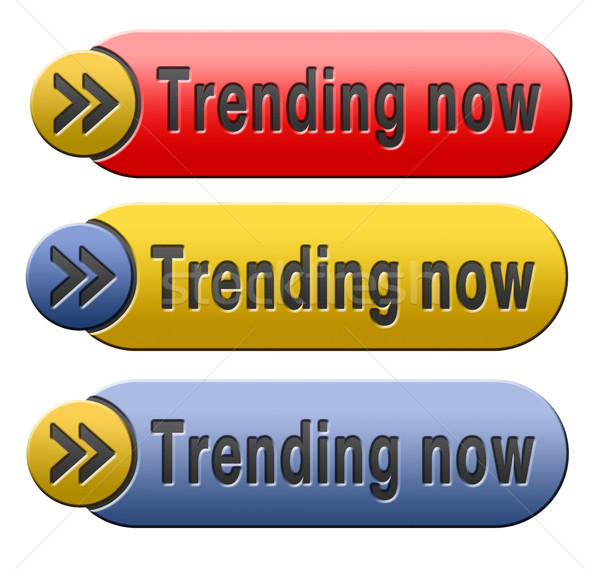 trending now Stock photo © kikkerdirk