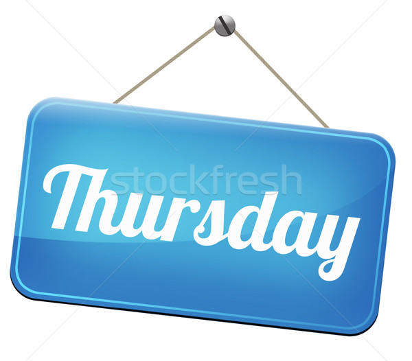 Thursday Stock photo © kikkerdirk