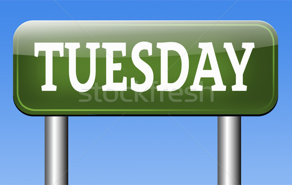 Tuesday sign Stock photo © kikkerdirk