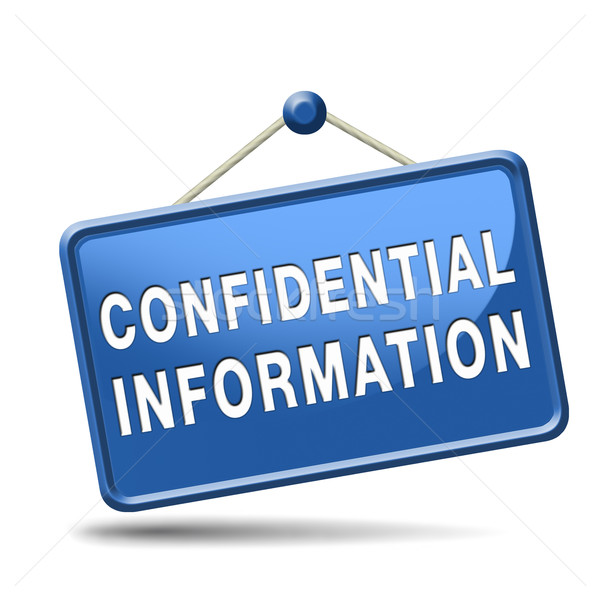 confidential information Stock photo © kikkerdirk