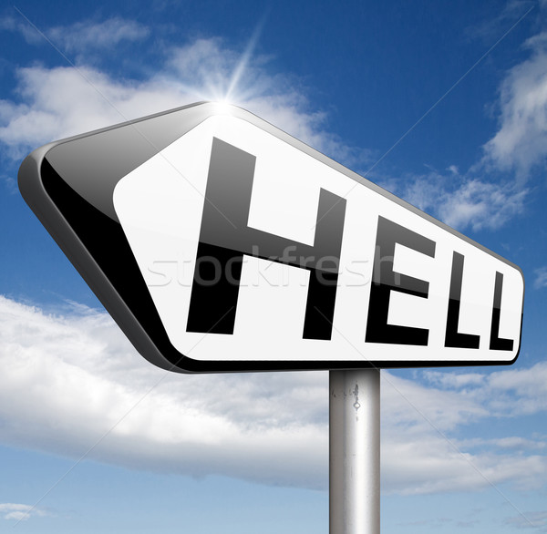 Welcome To Hell Stock Photo C Kikkerdirk Stockfresh