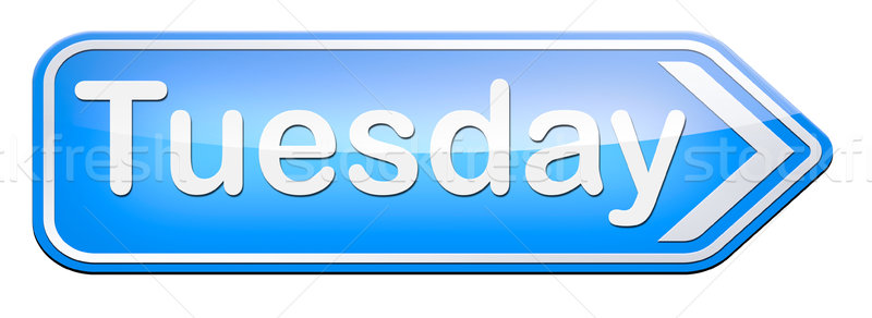 Tuesday sign Stock photo © kikkerdirk