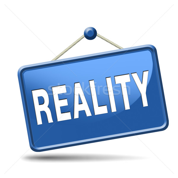 reality Stock photo © kikkerdirk