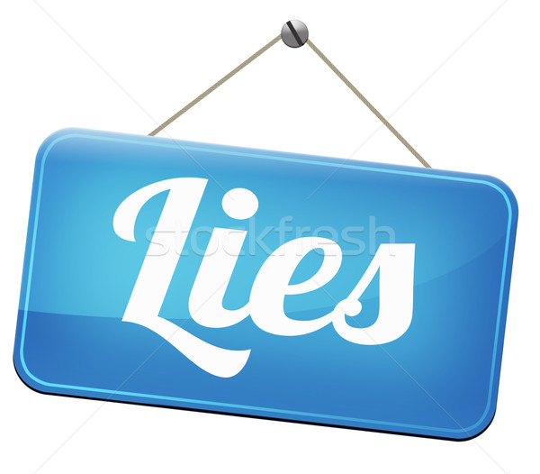 Hazugságok ígéret törik megtévesztés szöveg senki Stock fotó © kikkerdirk