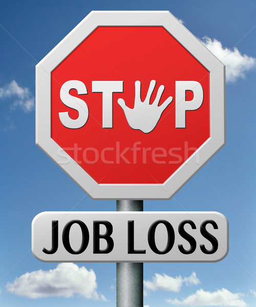 stop job loss Stock photo © kikkerdirk