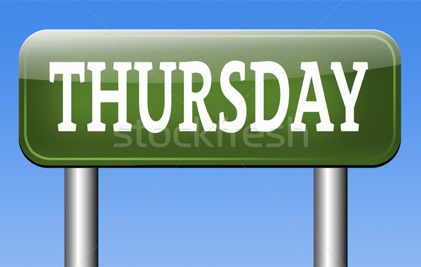Thursday Stock photo © kikkerdirk