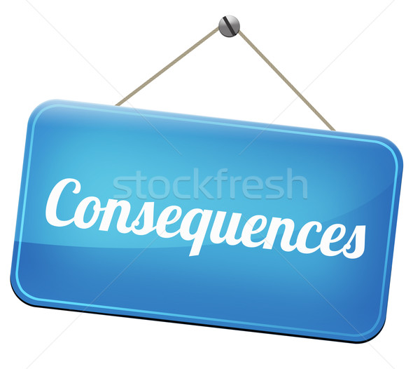 consequences Stock photo © kikkerdirk